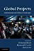 Global Projects Institutional and Political Challenges Scott Levitt Orr Hardback