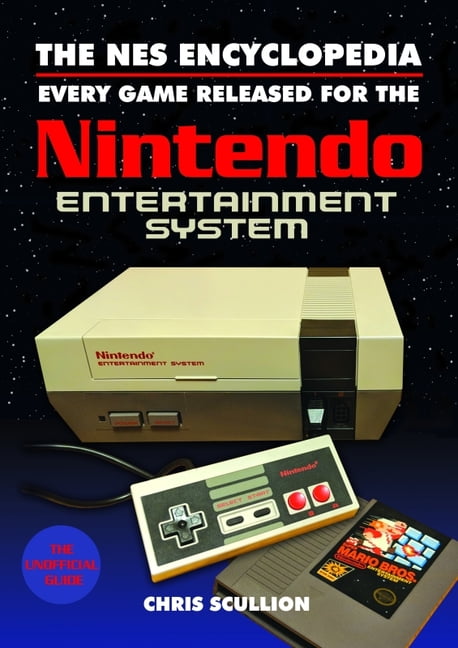 The NES Encyclopedia by Chris Scullion - 9781526737793