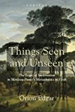 Edgar - Things Seen and Unseen - New paperback or softback - 62 - X555z