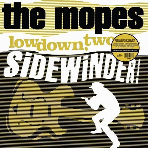 Mopes - Lowdown, Two-Bit Sidewinder! (One-Sided Color Vinyl)