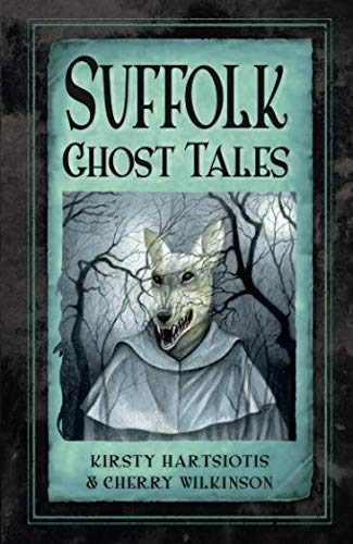 Suffolk Ghost Tales