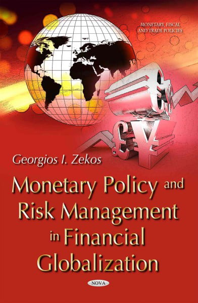 Monetary Policy & Risk Management in Financial Globalization ... - 9781634828956