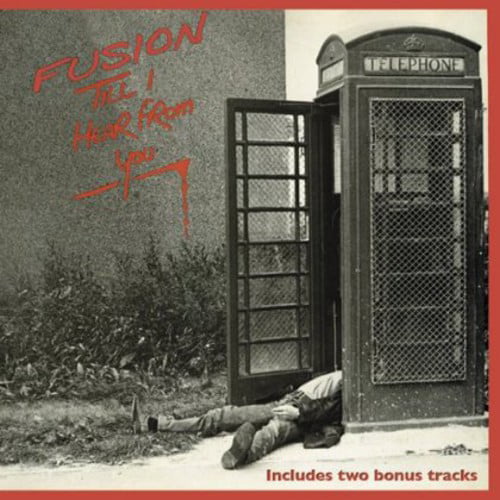 Fusion - Till I Hear From You