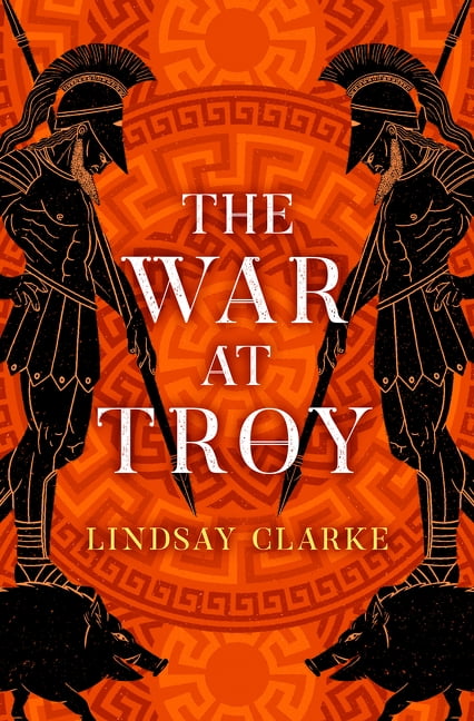 The War at Troy Lindsay Clarke Troy Quartet Book 2 Greek Myth Fantasy - Image 3