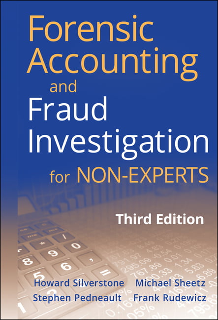 Forensic Accounting and Fraud Investigation for Non-Experts b... - 9780470879597