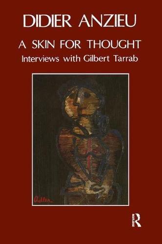 A Skin for Thought by Didier Anzieu, Gilbert Tarrab - 9780946439867