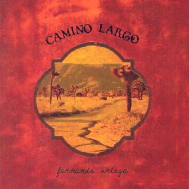 Cd Ortega, Fernando : Camino Largo