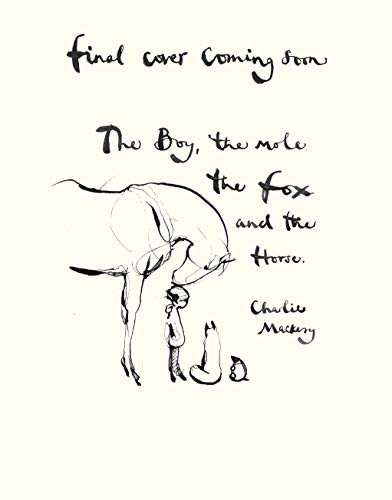 The Boy, the Mole, the Fox and the Horse