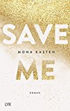 Save Me by Mona Kasten PAPERBACK (GERMAN) 9783736305564