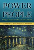 Power to the People by Astrid Kander, Paolo Malanima, Paul Warde - 9780691168227
