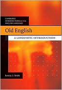 Smith - Old English  A Linguistic Introduction - New paperback or soft - X555z