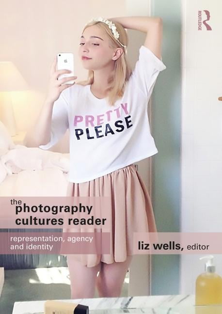 The Photography Cultures Reader by Liz Wells (Paperback Book) - Image 7