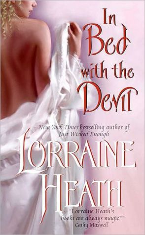 In Bed With the Devil by Lorraine Heath - 9780061355578