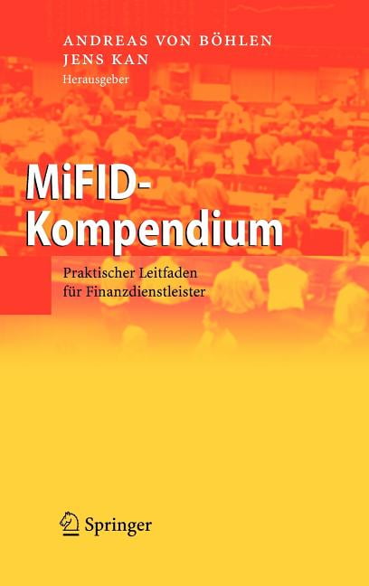 von Bhlen - MiFID-Kompendium   Praktischer Leitfaden fr Finanzdienst - X555z
