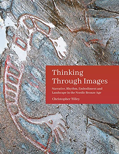Thinking Through Images by Christopher Tilley - 9781789257014