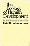 The Ecology of Human Development by Urie Bronfenbrenner, Mich... - 9780674224575