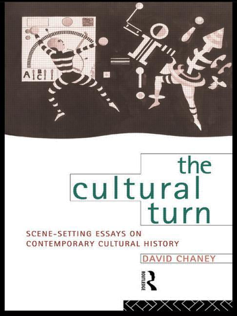 The Cultural Turn by David Chaney - 9780415102988