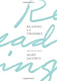 Reading Cy Twombly