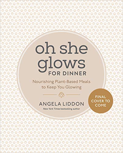 Oh She Glows For Dinner