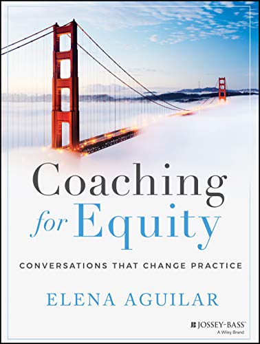 Coaching for Equity by Elena Aguilar - 9781119592273
