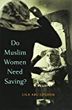 Do Muslim Women Need Saving? - Image 3