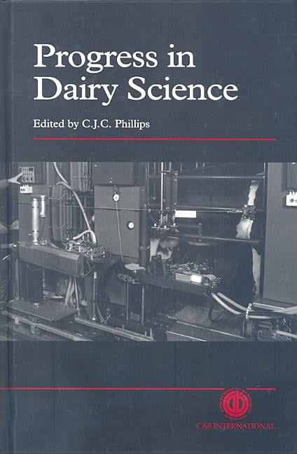 Progress in Dairy Science Phillips Hardback CABI 9780851989747