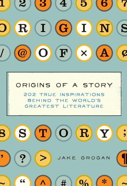 Origins of a Story by Jake Grogan - 9781604337518