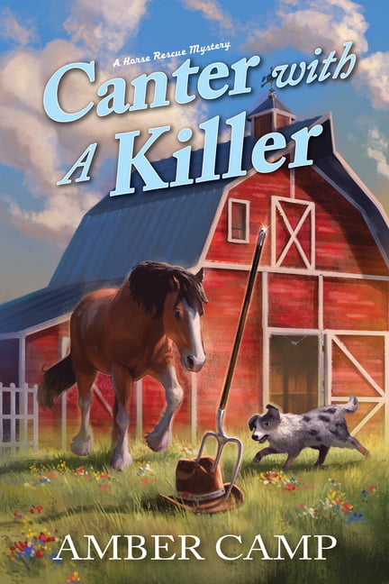 Canter With A Killer (Horse Rescue Mystery, a). Camp 9781639101801 New**