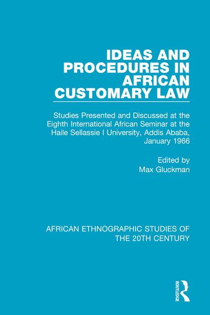 Ideas and Procedures in African Customary Law - 9781138596573