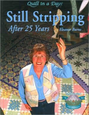 Still Stripping After 25 Years, Burns, Eleanor, Used; Good Book