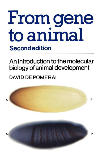 From Gene to Animal de Pomerai Paperback Cambridge University Press 2e