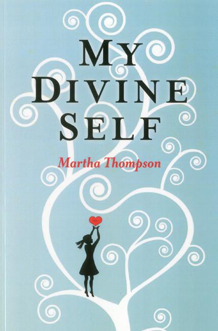 My Divine Self Thompson Paperback John Hunt 9781780991931
