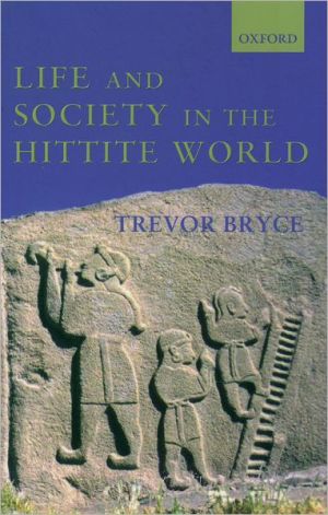 Life and Society in the Hittite World