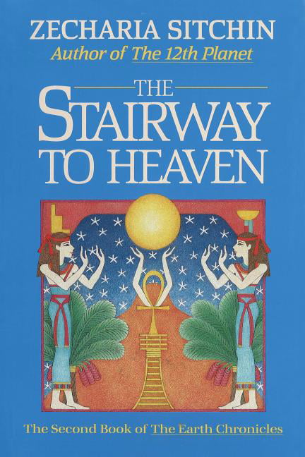 The Stairway to Heaven (Book II): The Second Book of the Earth C