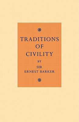Traditions of Civility Eight Essays Barker Paperback Cambridge University Press