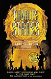The Annihilation Score: A Laundry Files novel By Charles Stross