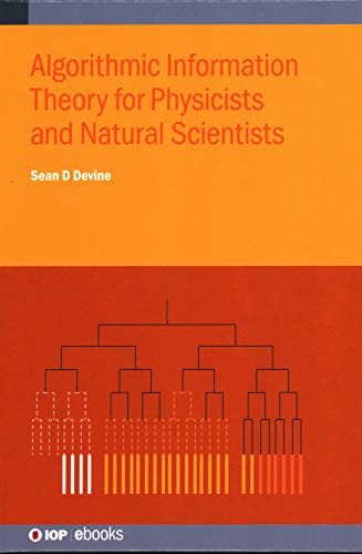 Algorithmic Information Theory for Physicists and Natural Sci... - 9780750326384