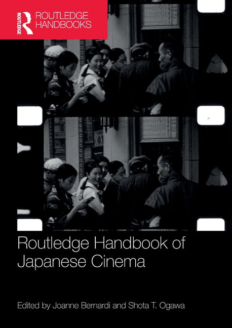 Routledge Handbook of Japanese Cinema by Joanne Bernardi, Sho... - 9780367528188