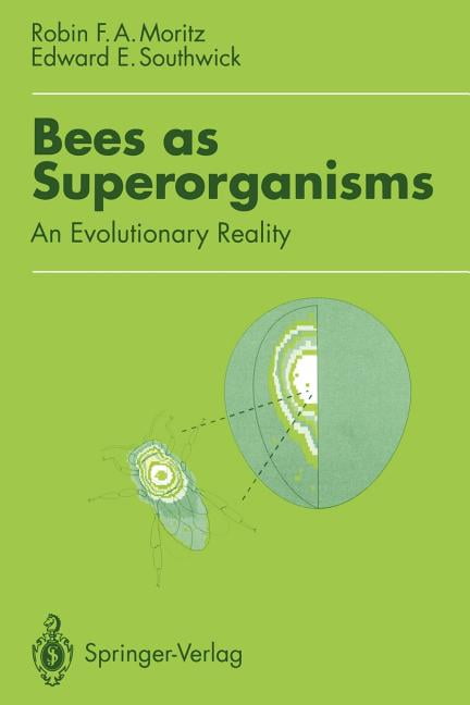 Bees as Superorganisms - 9783642846687
