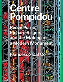 Centre Pompidou by Francesco Dal Co - 9780300221299