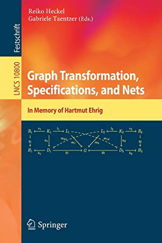 Graph Transformation, Specifications, and Nets - 9783319753959