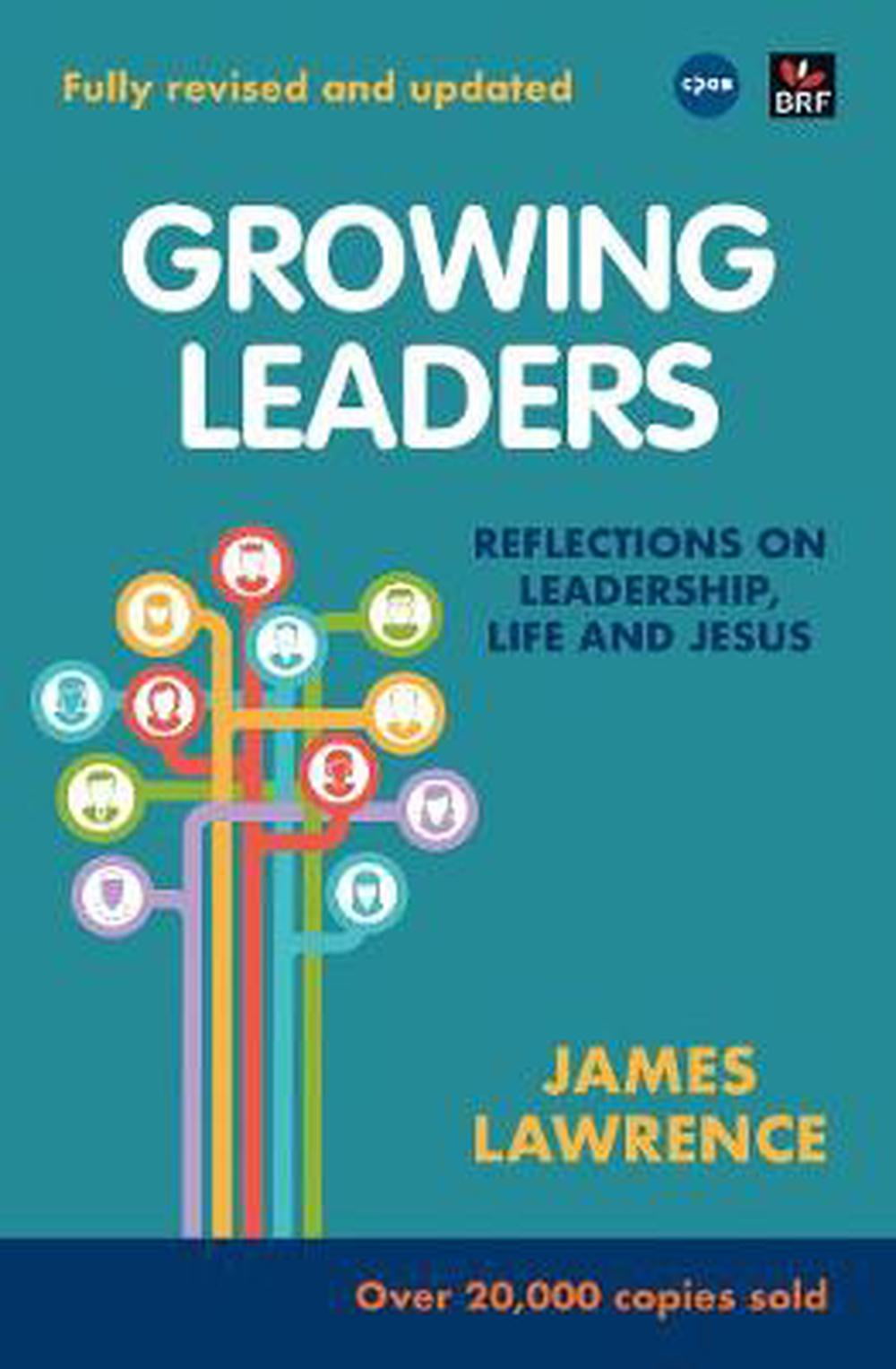 Growing Leaders: Reflections on leadership, life and Jesus by James Lawrence... - Image 5