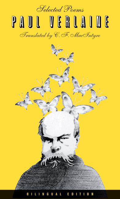 Selected Poems of Paul Verlaine, Bilingual edition by Paul Ve... - 9780520251786