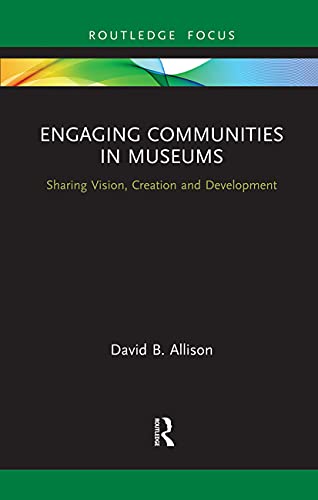 Engaging Communities in Museums
