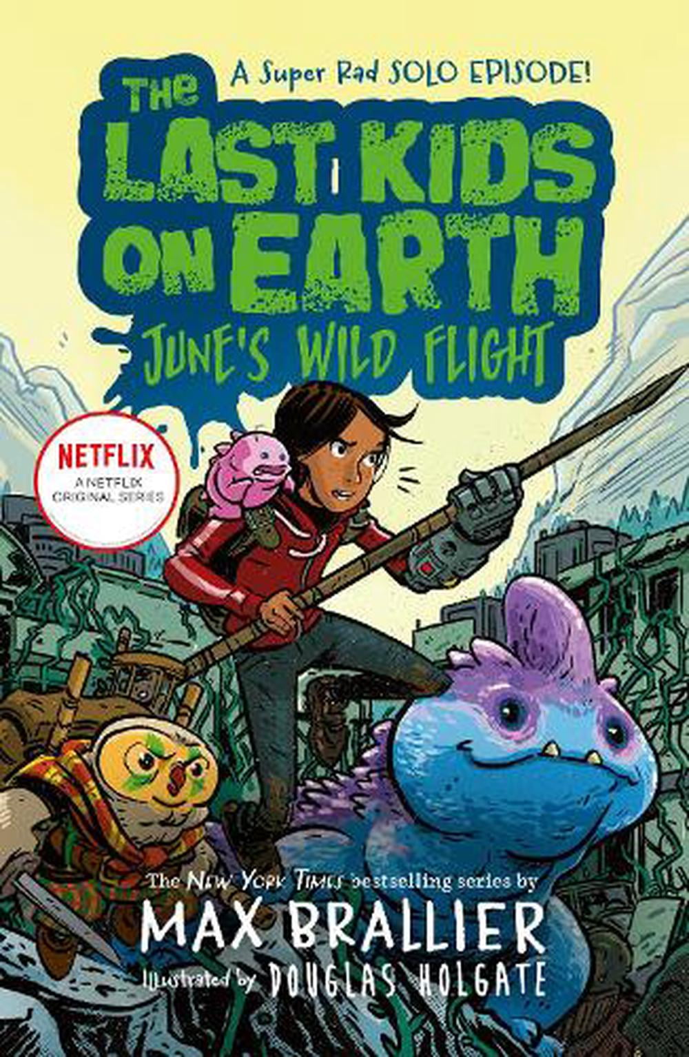 The Last Kids on Earth: June's Wild Flight, Fiction, Paperback, Max Brallier, Illustrated by Douglas Holgate - Image 7