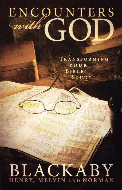 Encounters with God by Henry Blackaby, Norman Blackaby, Melvi... - 9781418528041