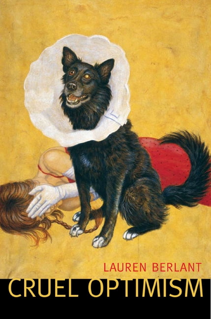 Cruel Optimism by Lauren Berlant (2011, Trade Paperback) - Image 5