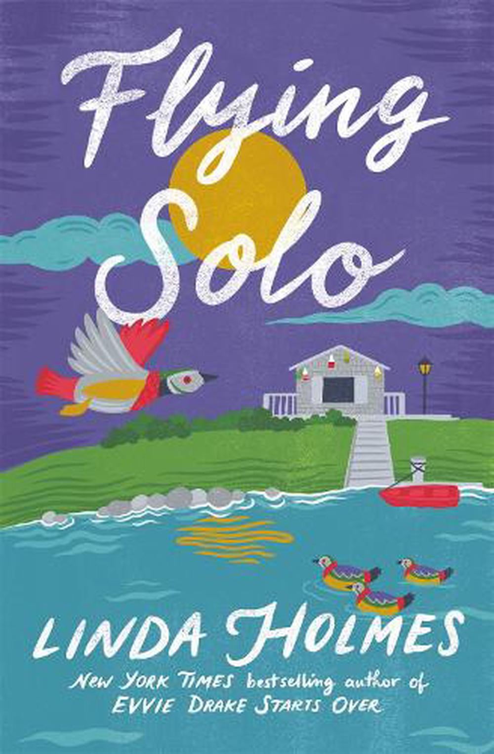 Flying Solo by Linda Holmes HARDBACK 9781399707794