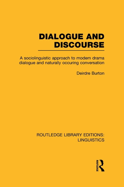 Dialogue and Discourse (RLE Linguistics C: Applied Linguistics) - 9780415724968