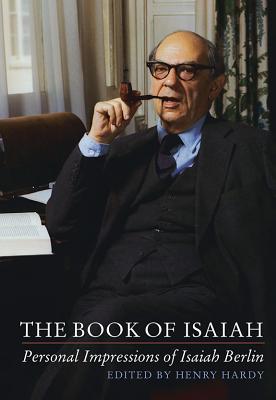 The Book of Isaiah – Personal Impressions of Isaiah Berlin Hardy Kelly Paperback